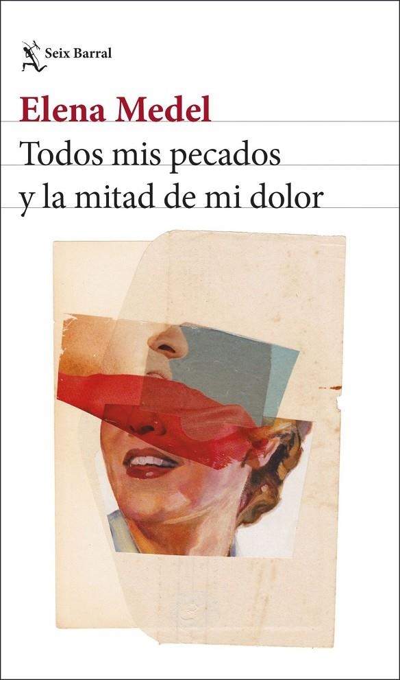 Todos mis pecados y la mitad de mi dolor | Medel, Elena | Llibreria La Figaflor - Abrera