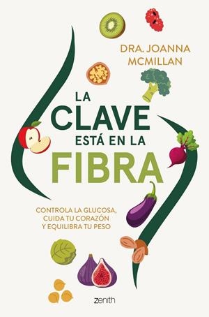 La clave está en la fibra | Mcmillan, Dra. Joanna | Llibreria La Figaflor - Abrera
