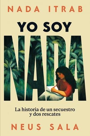 Yo soy Nada | Itrab, Nada / Sala, Neus | Llibreria La Figaflor - Abrera