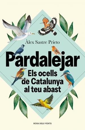 Pardalejar | Sastre Prieto, Àlex | Llibreria La Figaflor - Abrera
