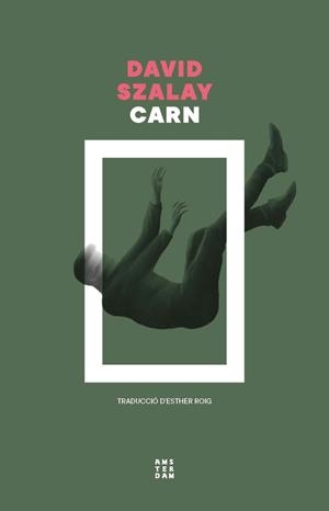 Carn | Szalay, David | Llibreria La Figaflor - Abrera