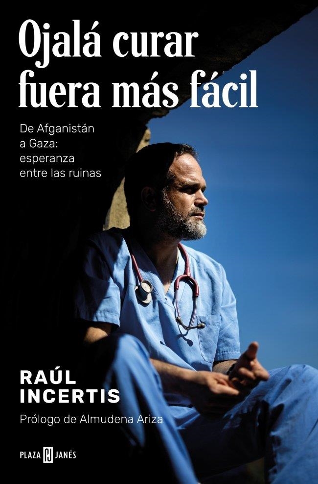 Ojalá curar fuera más fácil | Incertis, Raúl | Llibreria La Figaflor - Abrera
