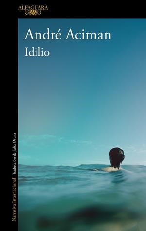Idilio | Aciman, Andre | Llibreria La Figaflor - Abrera