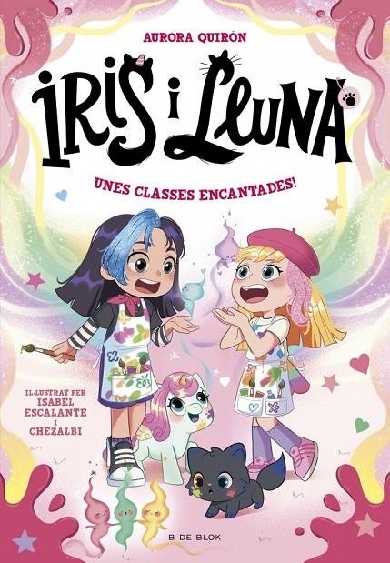 Iris i Lluna: cuidadores d'animalets màgics 7 - Unes classes encantades! | QUIRON, AURORA | Llibreria La Figaflor - Abrera