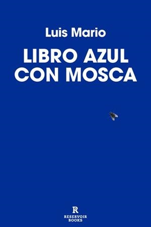 Libro azul con mosca | Luis Mario | Llibreria La Figaflor - Abrera