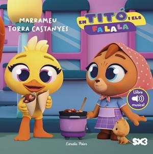 En Titó i els Fa la la. Marrameu torra castanyes | Jiménez Carbó, Cristina | Llibreria La Figaflor - Abrera
