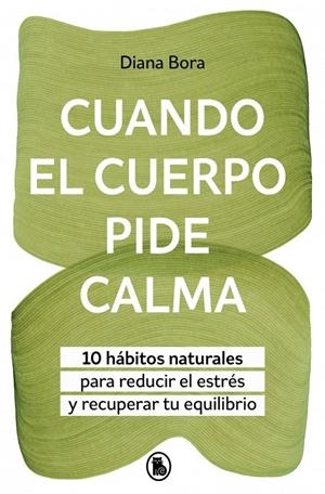 Cuando el cuerpo pide calma | Bora (@fisiosomatica), Diana | Llibreria La Figaflor - Abrera