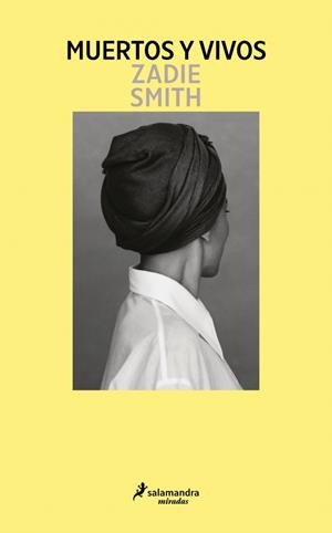 Muertos y vivos | Smith, Zadie | Llibreria La Figaflor - Abrera
