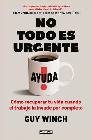 No todo es urgente | Winch, Guy | Llibreria La Figaflor - Abrera