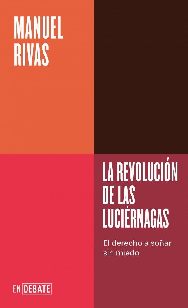 La revolución de las luciérnagas (Serie ENDEBATE) | Rivas, Manuel | Llibreria La Figaflor - Abrera