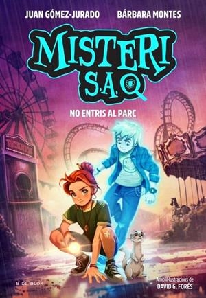 Misteri S.A. 2 - No entris al parc | GOMEZ-JURADO, JUAN / MONTES, BARBARA | Llibreria La Figaflor - Abrera