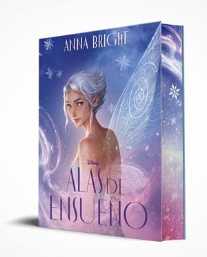 Disney. Alas de ensueño | Disney, DISNEY / Bright, Anna | Llibreria La Figaflor - Abrera