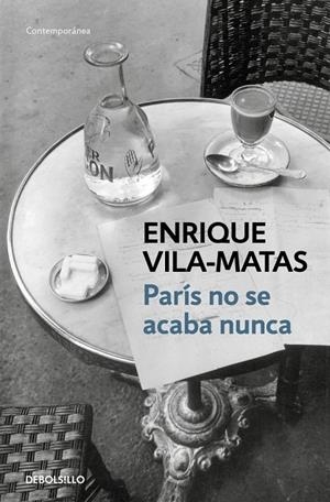 París no se acaba nunca | Vila-Matas, Enrique | Llibreria La Figaflor - Abrera