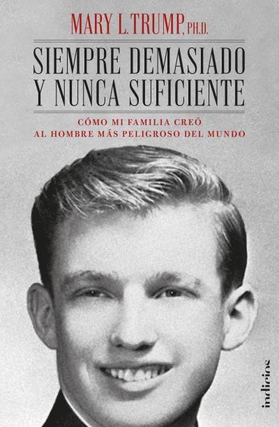 Siempre demasiado y nunca suficiente | Trump, Mary L. | Llibreria La Figaflor - Abrera