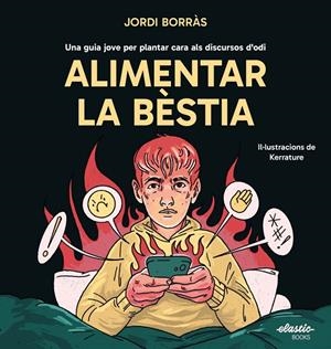 Alimentar la bèstia | Borràs Abelló, Jordi | Llibreria La Figaflor - Abrera