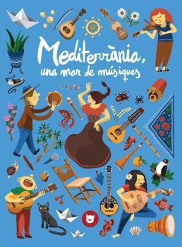 Mediterrània, una mar de músiques | Alsina Iglesias, Jordi | Llibreria La Figaflor - Abrera