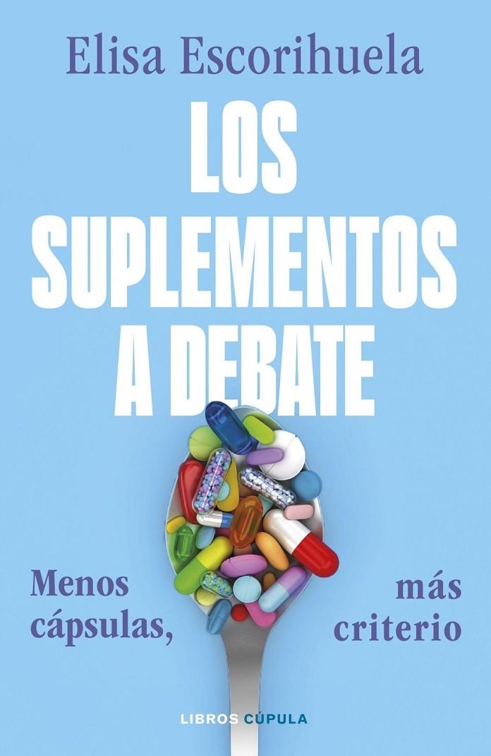Los suplementos a debate | Escorihuela, Elisa | Llibreria La Figaflor - Abrera
