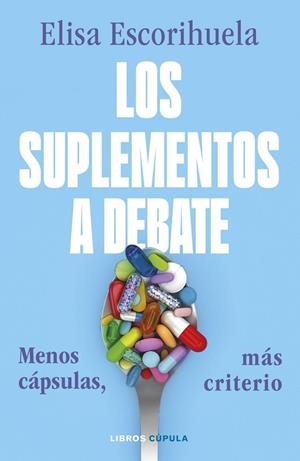 Los suplementos a debate | Escorihuela, Elisa | Llibreria La Figaflor - Abrera