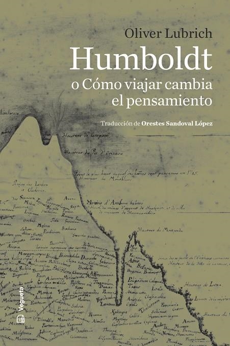 Humboldt o Cómo viajar cambia el pensamiento | Lubrich, Oliver | Llibreria La Figaflor - Abrera