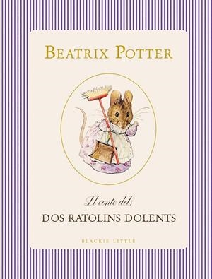 El conte dels dos ratolins dolents | Potter, Beatrix | Llibreria La Figaflor - Abrera