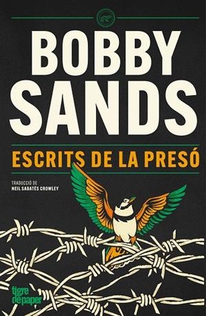 Escrits de la presó | Sands, Bobby | Llibreria La Figaflor - Abrera