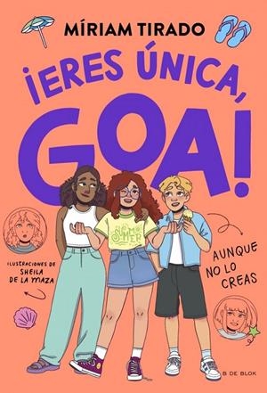 Me llamo Goa 12 - ¡Eres única, Goa! | Tirado, Miriam | Llibreria La Figaflor - Abrera