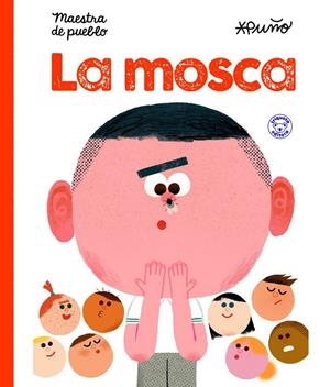 LA MOSCA (CAT) | de Pueblo, Maestra de pueblo | Llibreria La Figaflor - Abrera