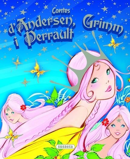 Contes d'Andersen, Grimm i Perrault | Andersen, Grimm y Perrault | Llibreria La Figaflor - Abrera