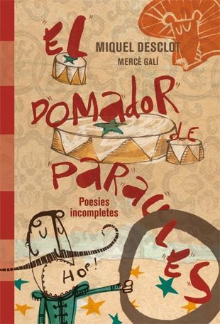 El domador de paraules | Desclot, Miquel | Llibreria La Figaflor - Abrera
