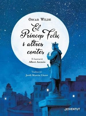 El Príncep Feliç i altres contes | Wilde, Oscar | Llibreria La Figaflor - Abrera