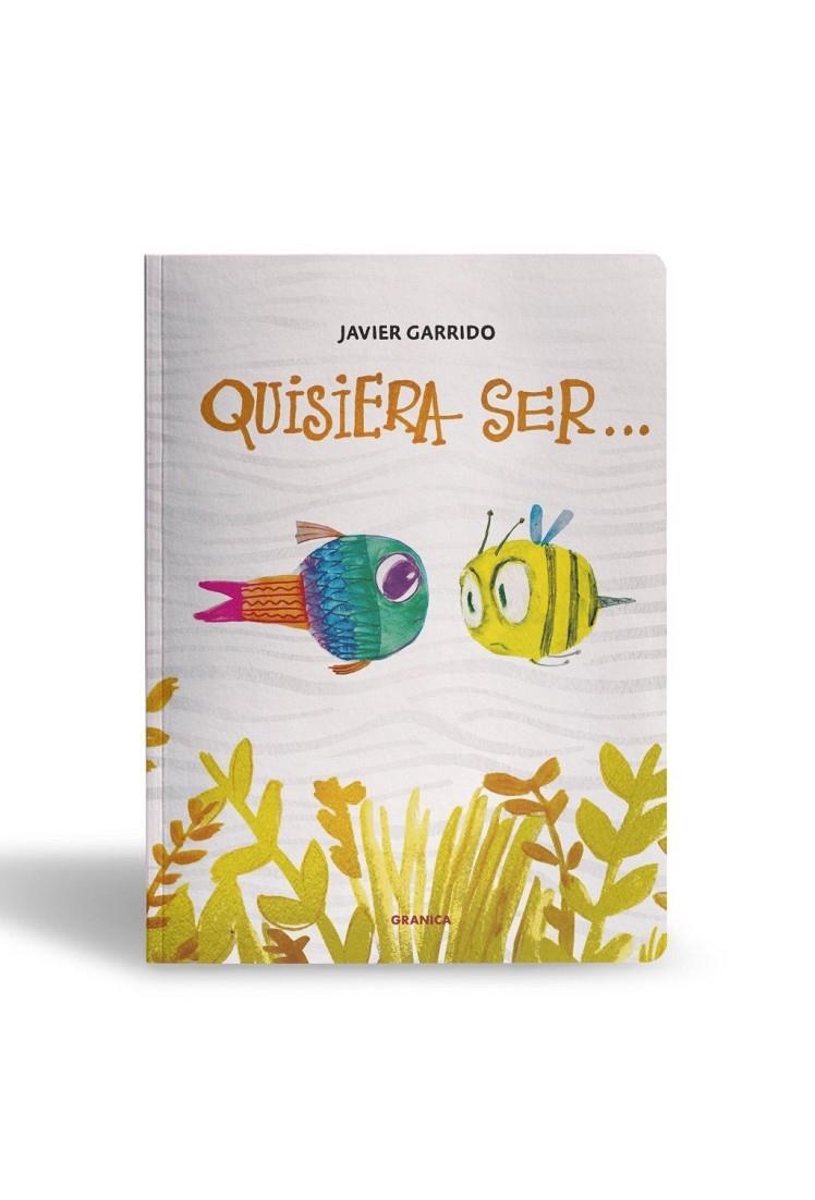 QUISIERA SER | Garrido, Rodolfo Javier | Llibreria La Figaflor - Abrera