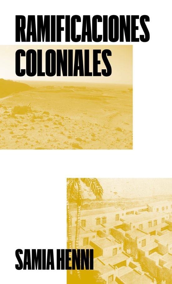 Ramificaciones coloniales | Henni, Samia / Ibáñez Ferrera, Pablo | Llibreria La Figaflor - Abrera