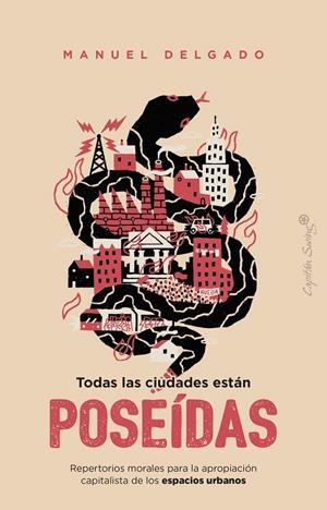 Todas las ciudades están poseídas | Delgado, Manuel | Llibreria La Figaflor - Abrera