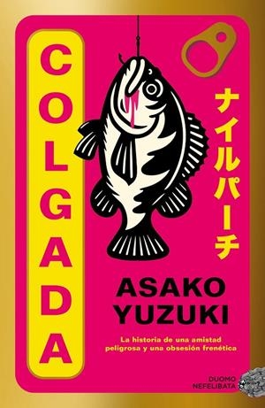 Colgada | Yuzuki, Asako | Llibreria La Figaflor - Abrera