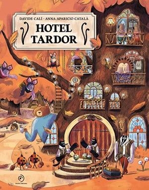 Hotel Tardor | Cali, Davide / Aparicio Català, Anna | Llibreria La Figaflor - Abrera