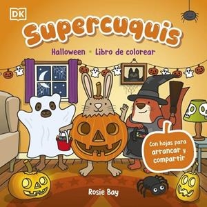 Supercuquis - Halloween: Libro de colorear | Bay, Rosie | Llibreria La Figaflor - Abrera