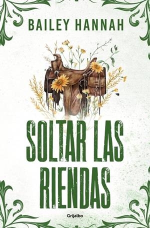 Soltar las riendas (El Rancho Wells 4) | Hannah, Bailey | Llibreria La Figaflor - Abrera