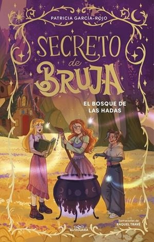 Secreto de bruja 4 - El bosque de las hadas | García-Rojo, Patricia | Llibreria La Figaflor - Abrera
