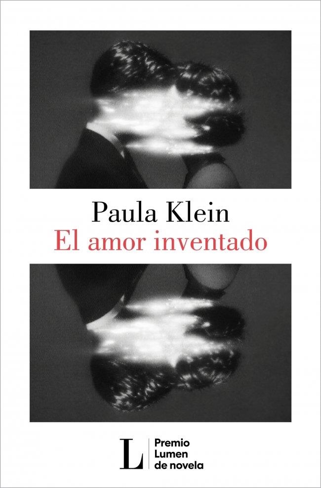 El amor inventado (Premio Lumen 2026) | Klein, Paula | Llibreria La Figaflor - Abrera