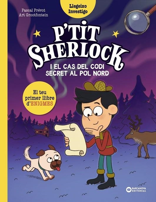 P'tit Sherlock i el cas del codi secret al pol Nord | Prévot, Pascal | Llibreria La Figaflor - Abrera