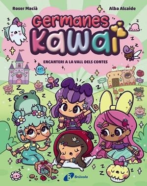 Germanes Kawai, 4. Encanteri a la Vall dels Contes | Macia, Roser | Llibreria La Figaflor - Abrera