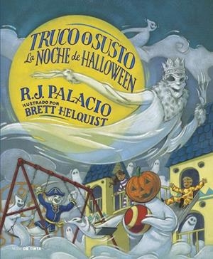Truco o susto. La noche de Hallowween | Palacio, R.J. | Llibreria La Figaflor - Abrera