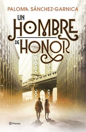 Un hombre de honor | Sánchez-Garnica, Paloma | Llibreria La Figaflor - Abrera