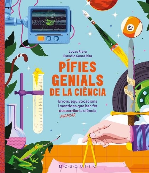 Pífies genials de la ciència | Riera, Lucas | Llibreria La Figaflor - Abrera