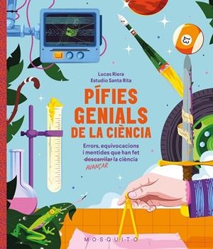 Pífies genials de la ciència | Riera, Lucas | Llibreria La Figaflor - Abrera