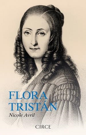 Flora Tristán | Avril, Nicole | Llibreria La Figaflor - Abrera
