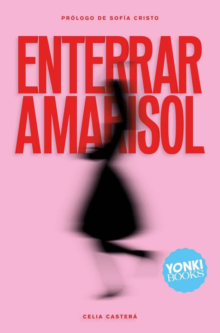 Enterrar a Marisol | Casterá, Celia / Cristo, Sofía | Llibreria La Figaflor - Abrera