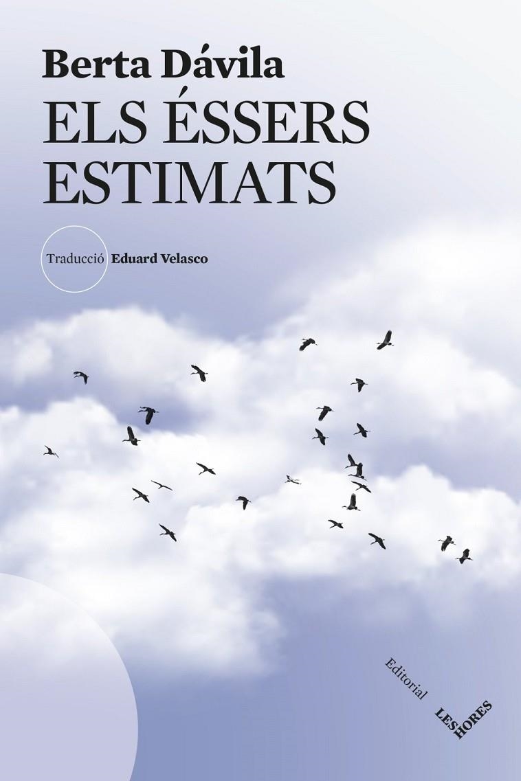 Els éssers estimats | Dávila, Berta | Llibreria La Figaflor - Abrera