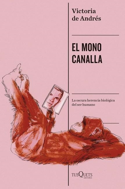 El mono canalla | Andrés, Victoria de | Llibreria La Figaflor - Abrera