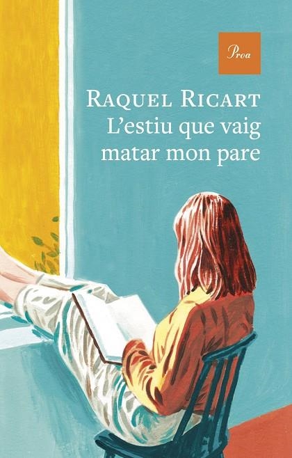 L'estiu que vaig matar mon pare | Ricart, Raquel Ricart | Llibreria La Figaflor - Abrera